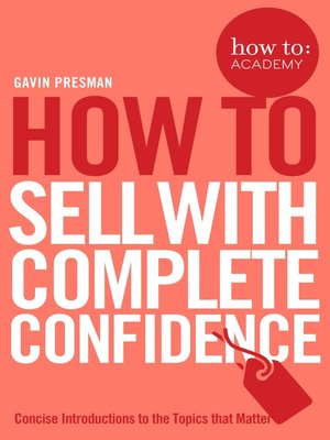 cover image of How to Sell With Complete Confidence